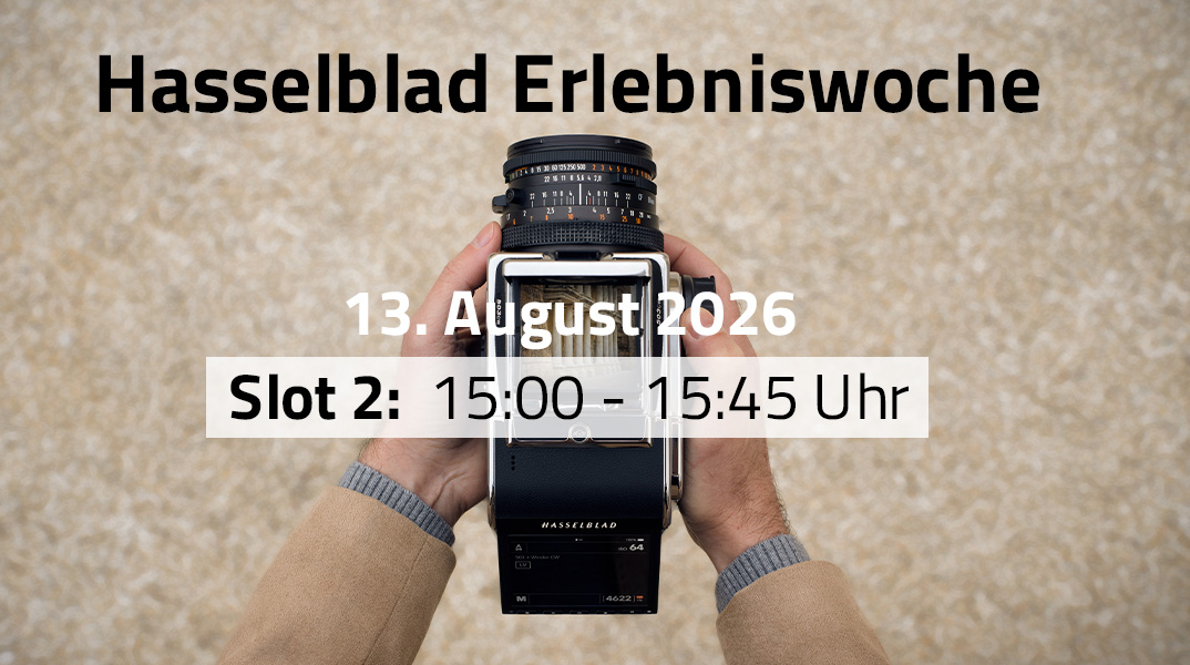 Hasselblad Erlebniswoche – Slot 2 mit Andreas Tischer