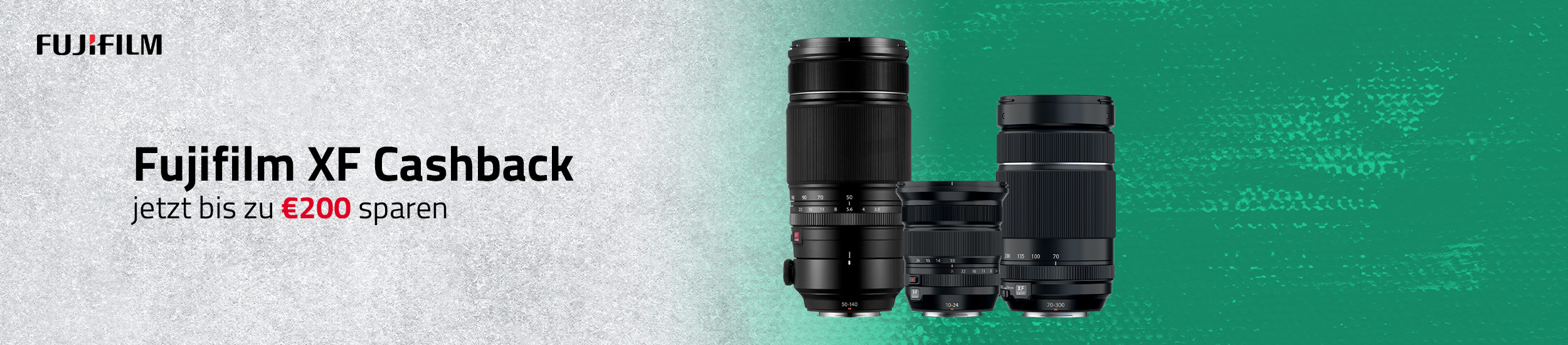Fujifilm XF Objektive – Bannerdarstellung mit drei Objektiven und Text zur Cashback-Aktion bis zu 200 Euro